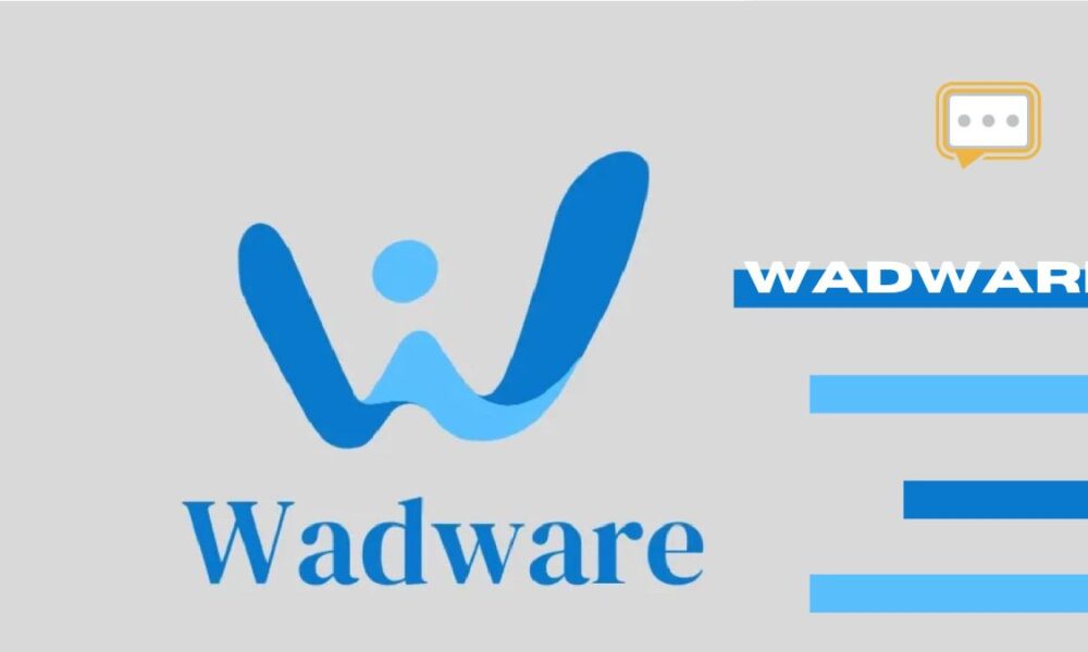 Wadware