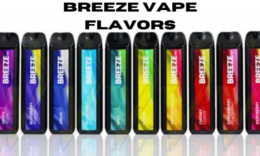 breeze vape flavors